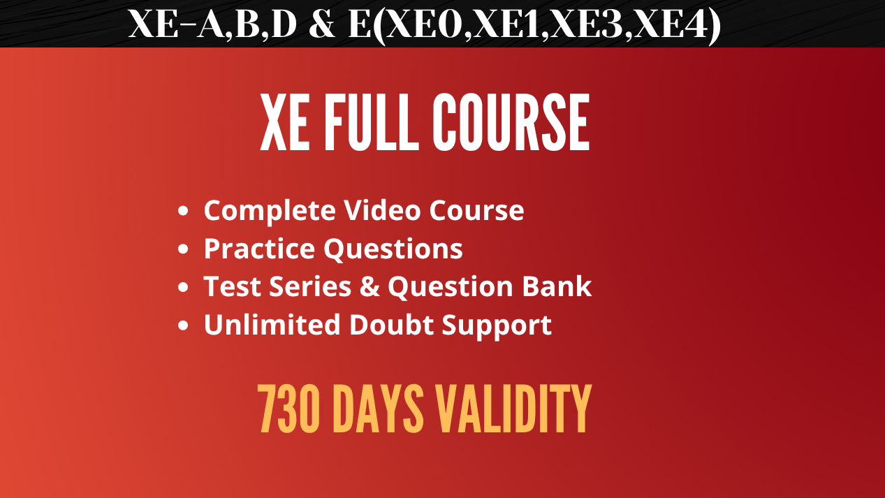 GATE-XE-A,B,D,E(XE0,XE1,XE3,XE4) Full Course(2 Years)